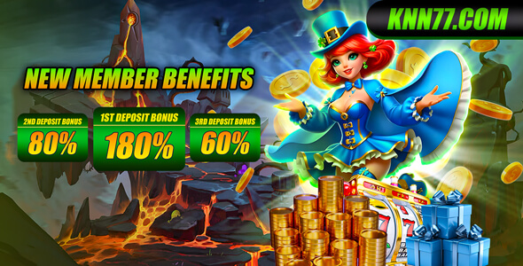 KNN77 new member benefits: 180% first, 80% second, 60% third deposit bonus – knn-77.vip